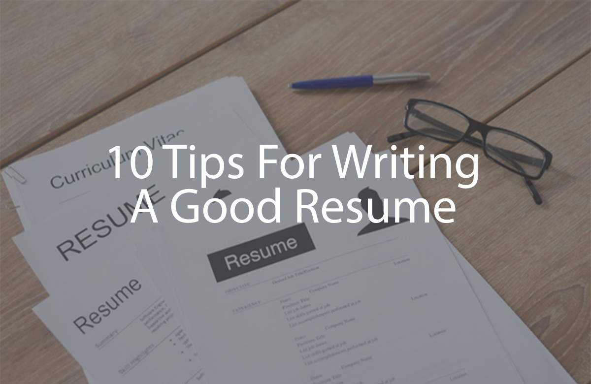 Resume Writing; 10 belongings you should never include for your resume