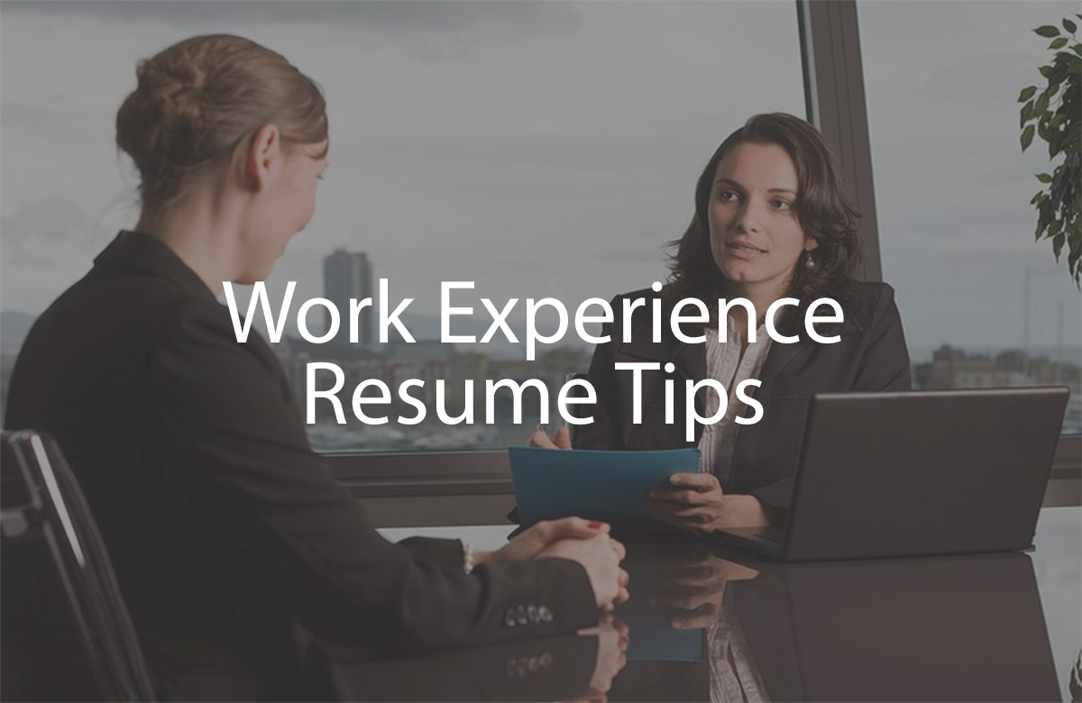 Work experience resume tips